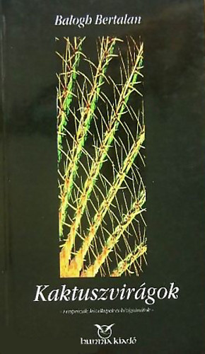 Kaktuszvirgok (versprzk, kzelkpek s kzigrntok)