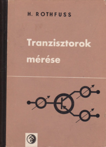H. Rothfuss - Tranzisztorok m�r�se