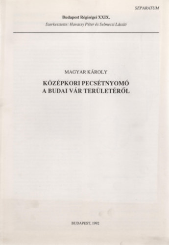 K�z�pkori pecs�tnyom� a budai v�r ter�let�r�l