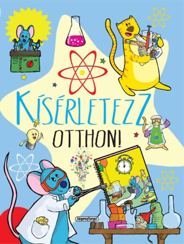 Ksrletezz otthon!