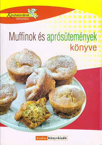 Halmos-Boda-Nagy - Muffinok s aprstemnyek knyve