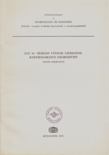 Egy 16. szzadi vndor litertor: Bartholomeus Georgievits