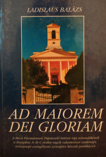 Ad Maiorem dei Gloriam
