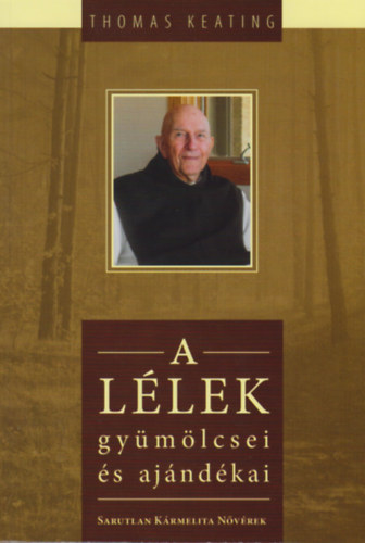 A L�lek gy�m�lcsei �s aj�nd�kai