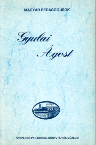 Gyulai gost - Magyar Pedaggusok