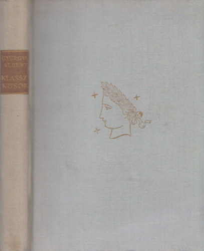 GYergyai Albert - Klasszikusok (essz�k)