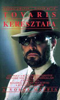 Tovaris keresztapa - Tovaris Kr�stnyj otec ili Mafi� v Sovetskom Souze