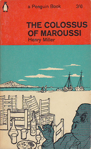 Henry Miller - The Colossus of Maroussi