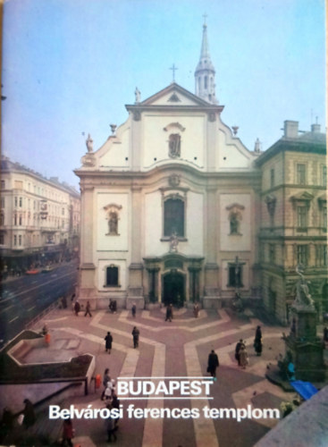 Budapest - Belvrosi ferences templom