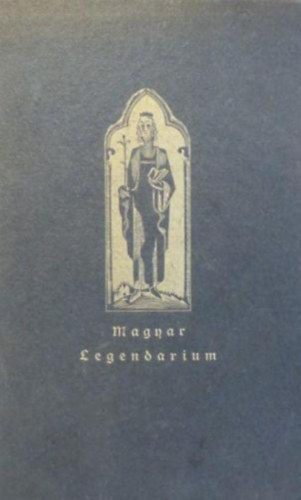 Tormay Ccile  (ford.) - Magyar legendrium