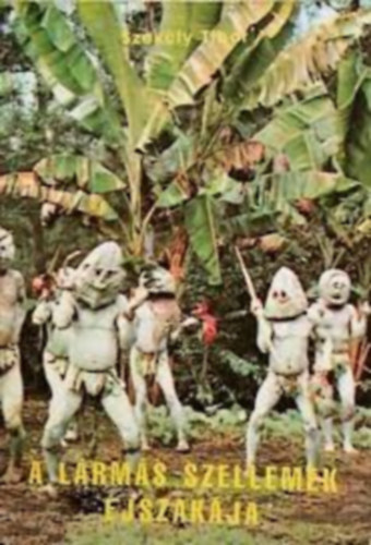 A l�rm�s szellemek �jszak�ja