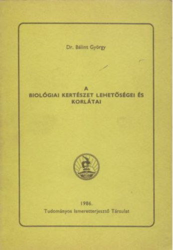 A biolgiai kertszet lehetsgei s korltai