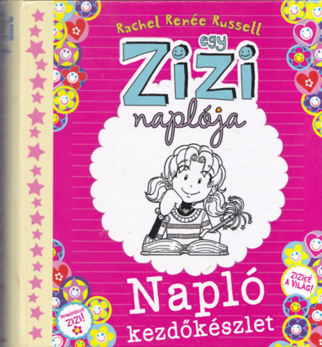 Egy Zizi naplja - Napl kezdkszlet