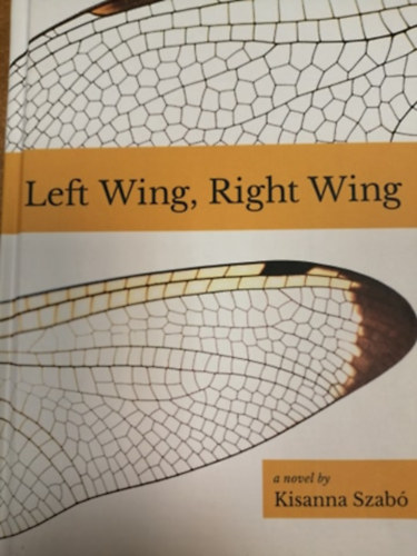 Kisanna Szabó - Left Wing, Right Wing