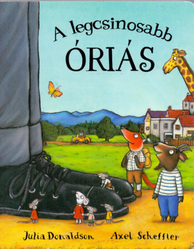 Julia Donaldson - A legcsinosabb ris