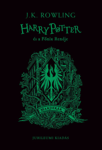 Harry Potter s a Fnix Rendje - Mardekros kiads