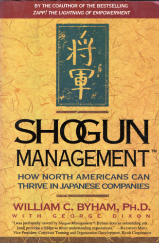 Shogun Management - How North Americans Can Thrive in Japanese Companies