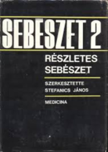 Sebszet 2. (rszletes sebszet)