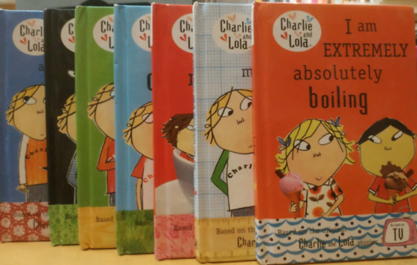 7 db Charlie and Lola: I am Extremely absolutely boiling; I want to be much more bigger like you; You can be my friend; I am really, Really Concentrating; Help! I really mean it!; Boo! Made you Jump!; But I am an Alligator