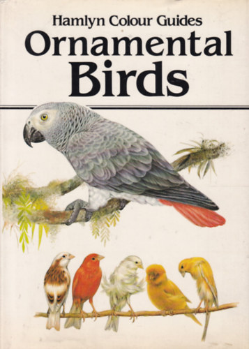 Ornamental Birds (Dszmadarak - angol nyelv)