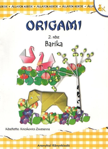 Kricskovics Zsuzsanna - Origami 2. rsz  - Barika