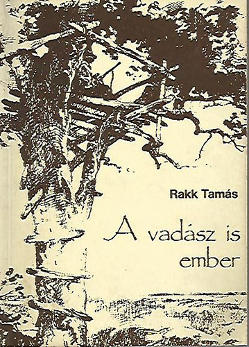 A vadsz is ember