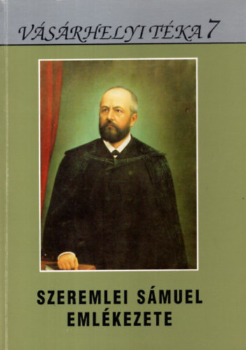 Szeremlei Smuel emlkezete (Vsrhelyi Tka 7)