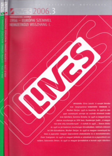 Limes 2006/3-4. (1956 - Eurpai szemmel- Nemzetkzi visszhang I-II.)