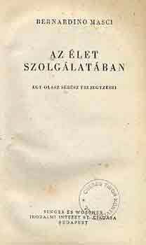 Az �let szolg�lat�ban