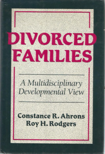 Constance R. Ahrons - Roy H. Rodgers - Divorced families - A Multidisciplinary Developmental View