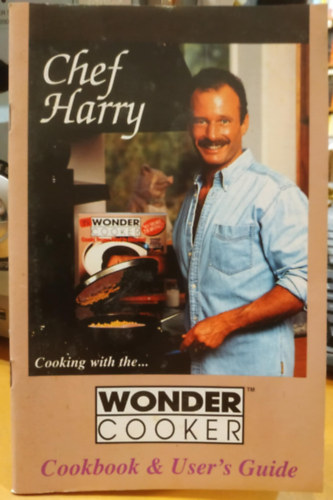 Cooking with the... Wonder Cooker - Cookbook & User's Guide