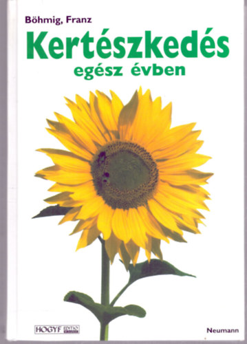 Franz Bhmig - Kertszkeds egsz vben