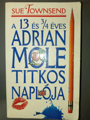 A 13 s 3/4 ves Adrian Mole titkos naplja (The Secret Diary of Adrian Mole, Aged 13 3/4 ) - Bks Pl fordtsban; Sajt kppel!