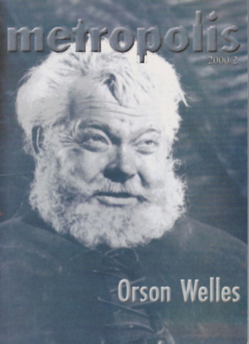 Metropolis 2000/2.- Orson Welles