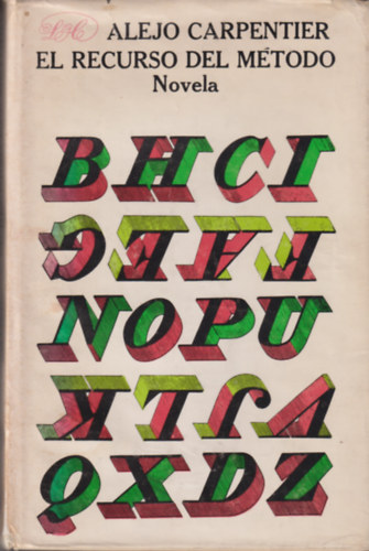 Alejo Carpenter - El Recurso del M�todo