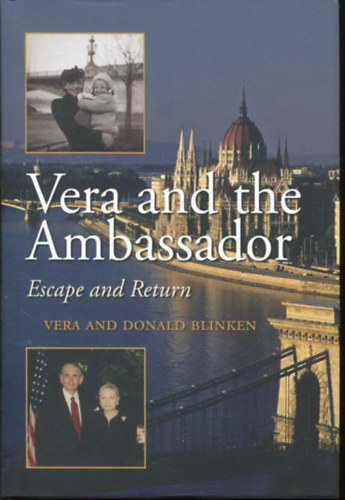 Vera & Donald Blinken - Vera and the Ambassador ( Escape and return )