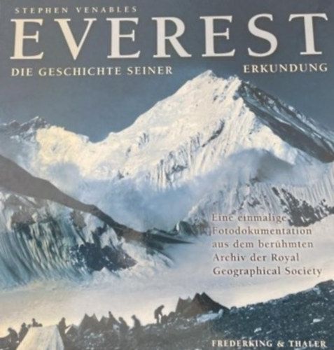 Stephen Venables - Everest-Die Geschichte seiner Erkundung