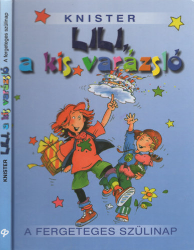 Lili, a kis varzsl - A fergeteges szlinap