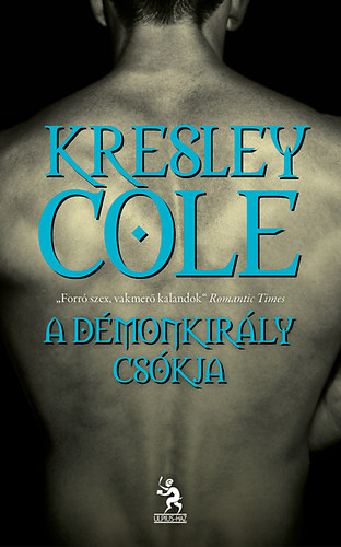 Kresley Cole - A Dmonkirly cskja