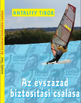 Az vszzad biztostsi csalsa