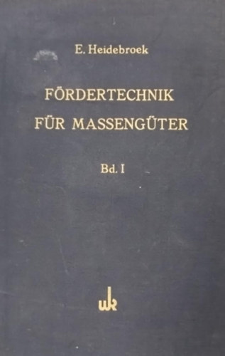 F�rdertechnik f�r masseng�ter