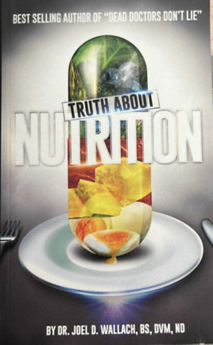Truth About Nutrition