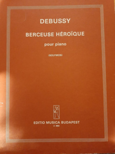 Solymos Pter - Debussy -Berceuse Hroique - Zongoramvek