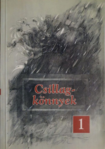 Rthler Istvn  (szerk.) - Csillagknnyek 1.