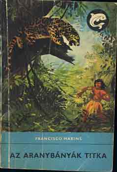 Az aranyb�ny�k titka