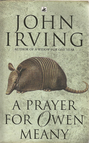 John Irving - A Prayer for Owen Meany