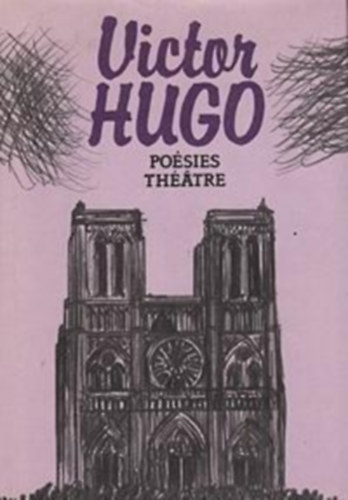 Victor Hugo - Posie thtre