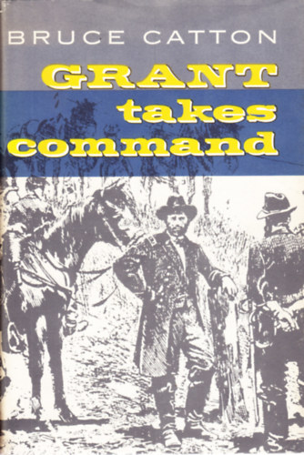 Grant takes command
