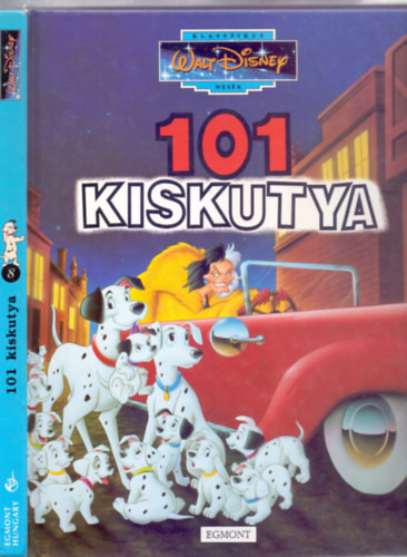 101 kiskutya (Klasszikus Walt Disney mesék)