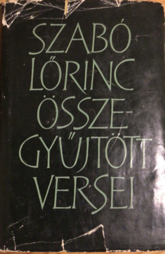 Szab� L�rinc �sszegy�jt�tt versei